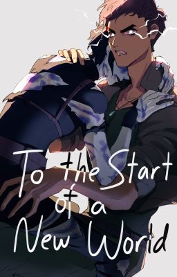 To the Start of a New World - Free online novel on NovelFlow To the Start of a New World cover - Read free novel on NovelFlow