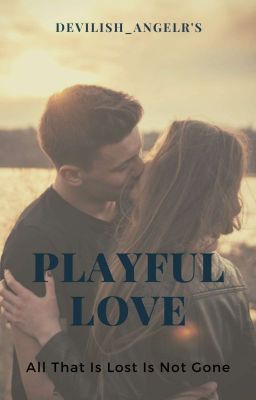 Playful Love - Free online novel on NovelFlow Playful Love cover - Read free novel on NovelFlow