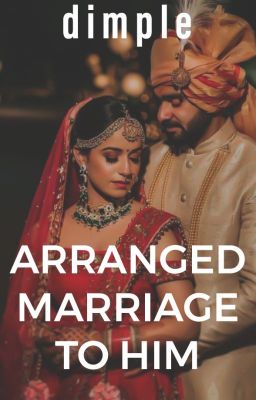Arranged Marriage to HIM - Free online novel on NovelFlow Arranged Marriage to HIM cover - Read free novel on NovelFlow