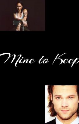 Mine to Keep - Free online novel on NovelFlow Mine to Keep cover - Read free novel on NovelFlow