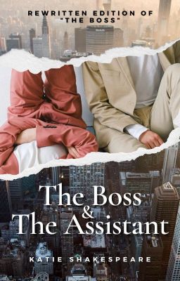 The Boss & The Assistant  -  Rewritten Edition of "The Boss" cover