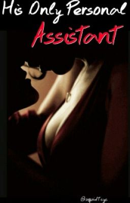 His Only Personal Assistant - Free online novel on NovelFlow His Only Personal Assistant cover - Read free novel on NovelFlow