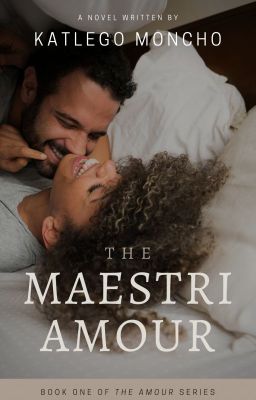 The Maestri Amour (Wattys 2015) - ON HIATUS cover