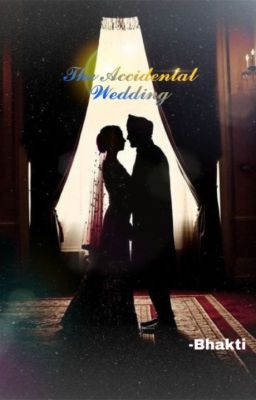 The Accidental Wedding (Completed) - Free online novel on NovelFlow The Accidental Wedding (Completed) cover - Read free novel on NovelFlow