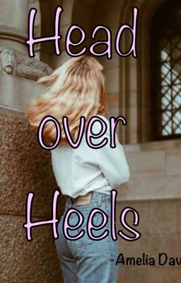 Head over Heels - Free online novel on NovelFlow Head over Heels cover - Read free novel on NovelFlow