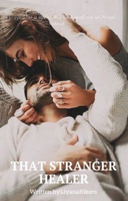 That Stranger Healer | ✔️ - Free online novel on NovelFlow That Stranger Healer | ✔️ cover - Read free novel on NovelFlow