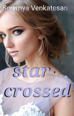 Star crossed - Free online novel on NovelFlow Star crossed cover - Read free novel on NovelFlow