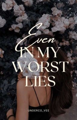 Even In My Worst Lies cover