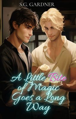 A Little Bite of Magic Goes a Long Way (BxB) - Free online novel on NovelFlow A Little Bite of Magic Goes a Long Way (BxB) cover - Read free novel on NovelFlow