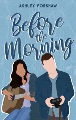 Before the Morning [BEING EDITED] cover - Read free novel on NovelFlow