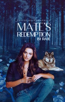 Mate's Redemption || ✔ - Free online novel on NovelFlow Mate's Redemption || ✔ cover - Read free novel on NovelFlow