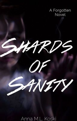 Shards of Sanity (Book 6, Forgotten Series) cover