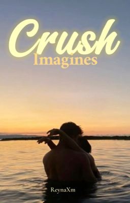 CRUSH IMAGINES - Free online novel on NovelFlow CRUSH IMAGINES cover - Read free novel on NovelFlow