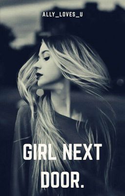Girl Next Door ✔️ - Free online novel on NovelFlow Girl Next Door ✔️ cover - Read free novel on NovelFlow
