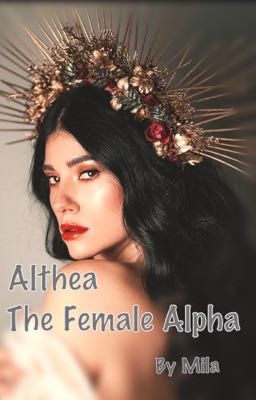 Althea - The Female Alpha - Free online novel on NovelFlow Althea - The Female Alpha cover - Read free novel on NovelFlow