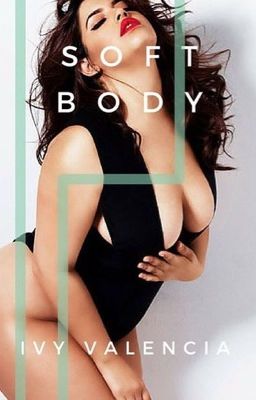 Soft Body - Free online novel on NovelFlow Soft Body cover - Read free novel on NovelFlow