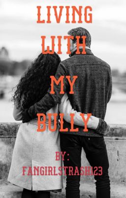 Living With My Bully - Free online novel on NovelFlow Living With My Bully cover - Read free novel on NovelFlow