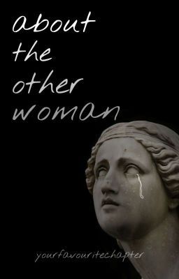 about the other woman ✔ - Free online novel on NovelFlow about the other woman ✔ cover - Read free novel on NovelFlow