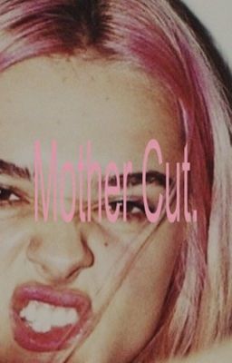 Mother Cut. cover