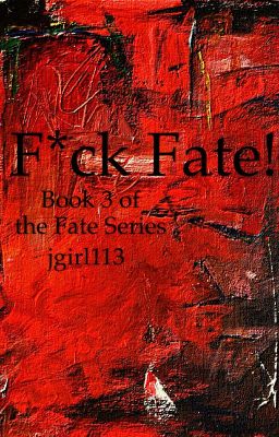 F*ck Fate! (Book 3) - Free online novel on NovelFlow F*ck Fate! (Book 3) cover - Read free novel on NovelFlow