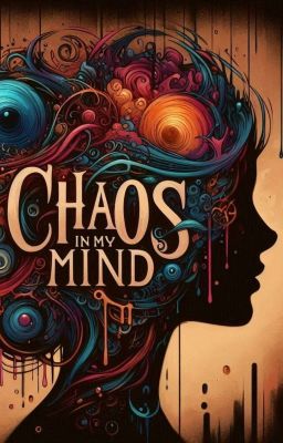 Chaos In My Mind - Free online novel on NovelFlow Chaos In My Mind cover - Read free novel on NovelFlow