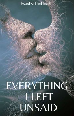 Everything I left unsaid | Poetry | cover