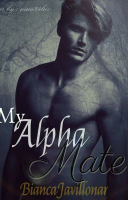 My Alpha Mate - Free online novel on NovelFlow My Alpha Mate cover - Read free novel on NovelFlow