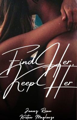Find Her, Keep Her (CFTM Sequel) cover