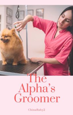 The Alpha's Groomer [Semi-Paused] cover