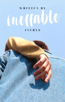 Ineffable - Free online novel on NovelFlow Ineffable cover - Read free novel on NovelFlow