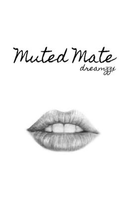 Muted Mate - Free online novel on NovelFlow Muted Mate cover - Read free novel on NovelFlow