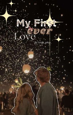 My First Ever Love - Free online novel on NovelFlow My First Ever Love cover - Read free novel on NovelFlow