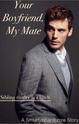 Your Boyfriend, My Mate - Free online novel on NovelFlow Your Boyfriend, My Mate cover - Read free novel on NovelFlow