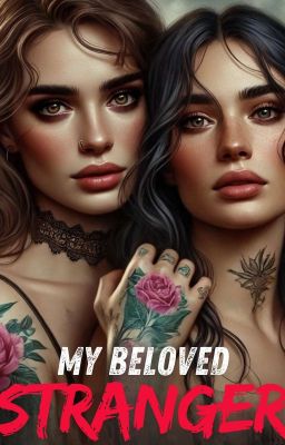 My Beloved Stranger (GXG) - Free online novel on NovelFlow My Beloved Stranger (GXG) cover - Read free novel on NovelFlow