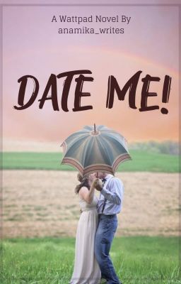 Date Me! | ✓ - Free online novel on NovelFlow Date Me! | ✓ cover - Read free novel on NovelFlow
