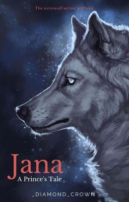 Jana : A Prince's Tale - Free online novel on NovelFlow Jana : A Prince's Tale cover - Read free novel on NovelFlow