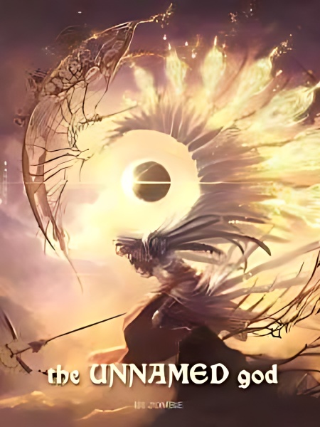 The Unnamed God. I'm really Not a God You Guys! cover