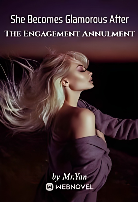She Becomes Glamorous After The Engagement Annulment - Free online novel on NovelFlow She Becomes Glamorous After The Engagement Annulment cover - Read free novel on NovelFlow