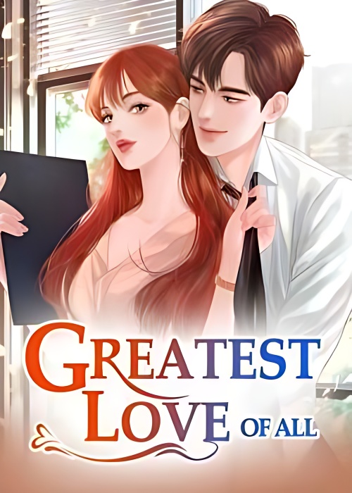 Greatest Love Of All cover - Read free novel on NovelFlow