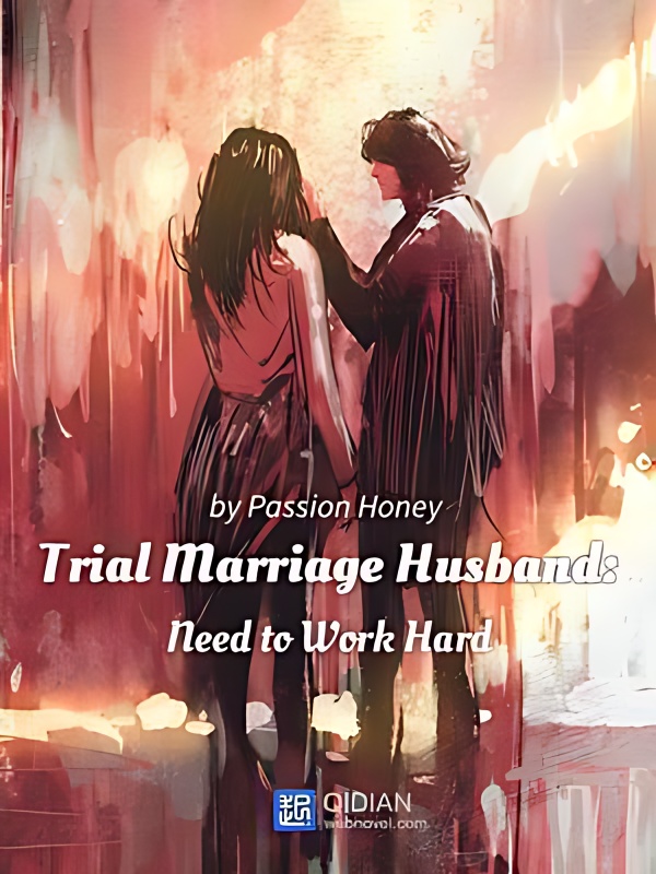Trial Marriage Husband - Free online novel on NovelFlow Trial Marriage Husband cover - Read free novel on NovelFlow