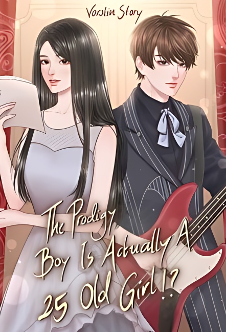 The Prodigy Boy Is Actually A 25 Old Girl!? - Free online novel on NovelFlow The Prodigy Boy Is Actually A 25 Old Girl!? cover - Read free novel on NovelFlow