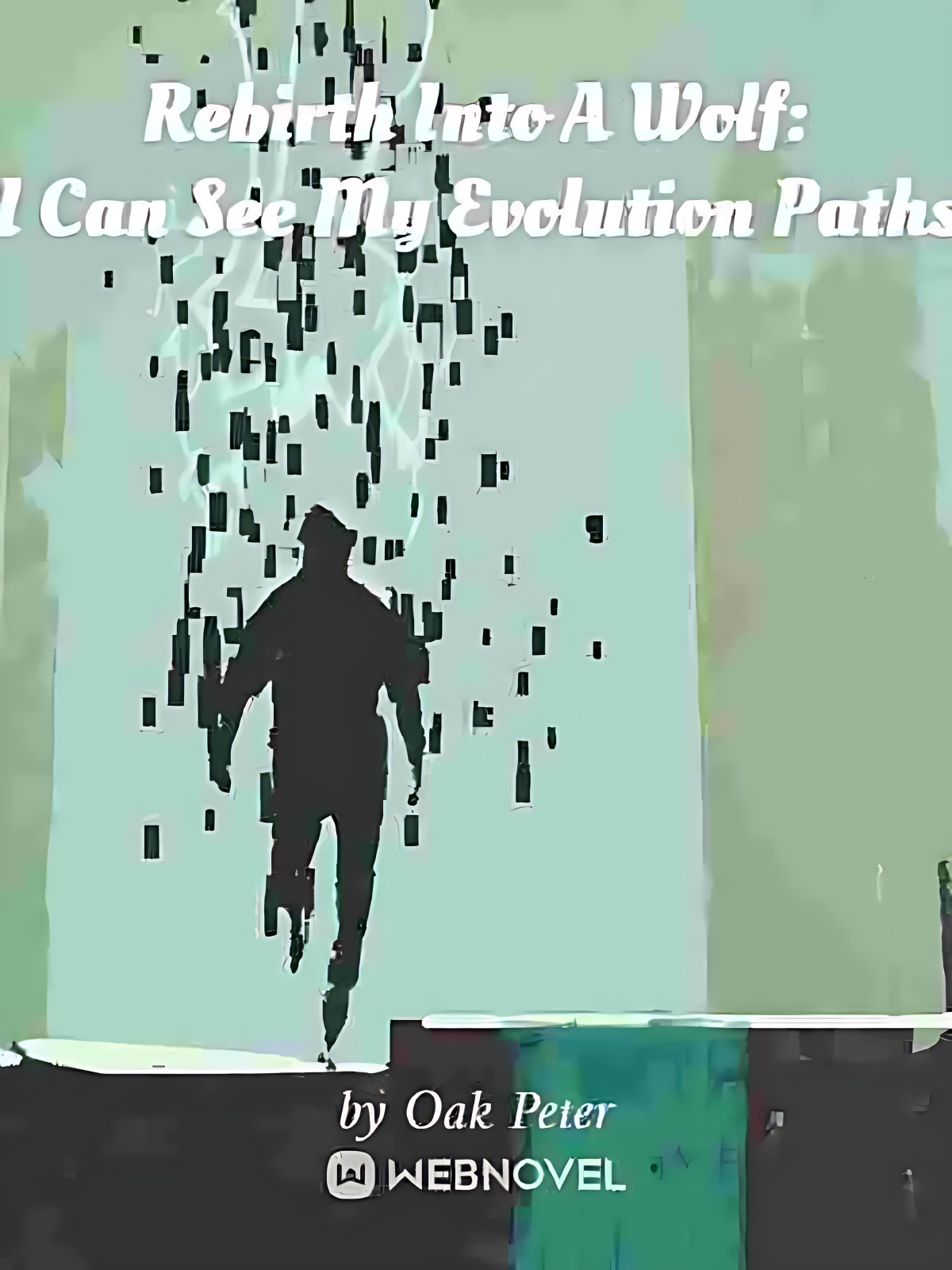 Rebirth Into A Wolf: I Can See My Evolution Paths cover