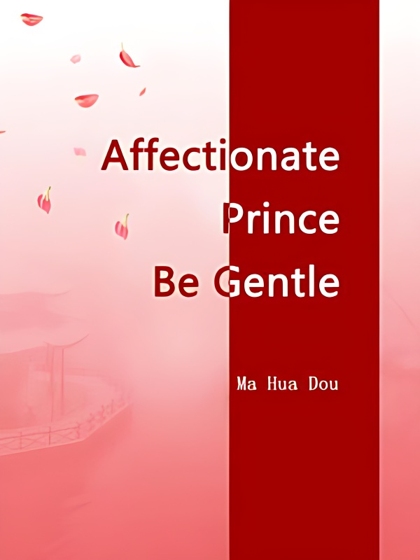 Affectionate Prince,Be Gentle cover