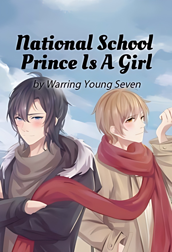 National School Prince Is A Girl - Free online novel on NovelFlow National School Prince Is A Girl cover - Read free novel on NovelFlow