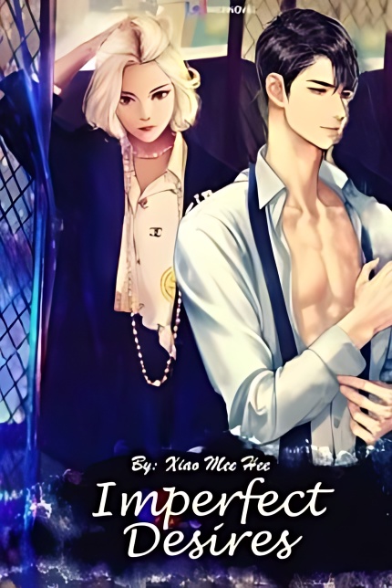 Imperfect Desires - Free online novel on NovelFlow Imperfect Desires cover - Read free novel on NovelFlow