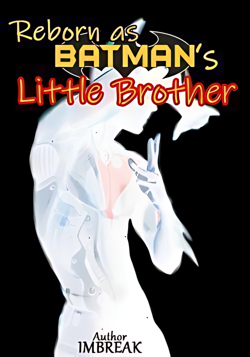 Reborn as Batman's Little Brother cover