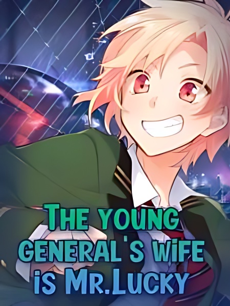 The Young General's Wife Is Mr. Lucky cover