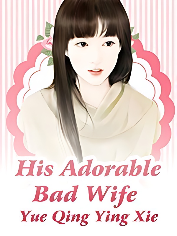 His Adorable Bad Wife cover