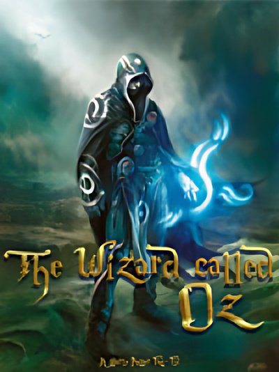 The Wizard Called Oz - HP - Free online novel on NovelFlow The Wizard Called Oz - HP cover - Read free novel on NovelFlow