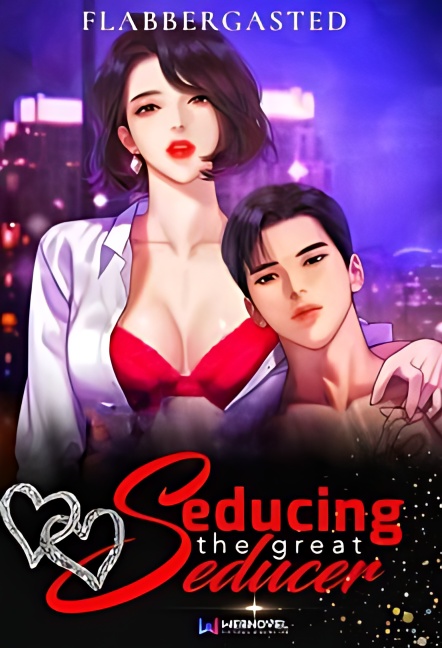 Mission XX: Seducing The Great Seducer - Free online novel on NovelFlow Mission XX: Seducing The Great Seducer cover - Read free novel on NovelFlow
